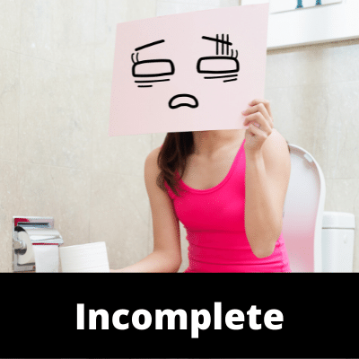 Bowel Movement - Incomplete - Subcategories - Ailments Images