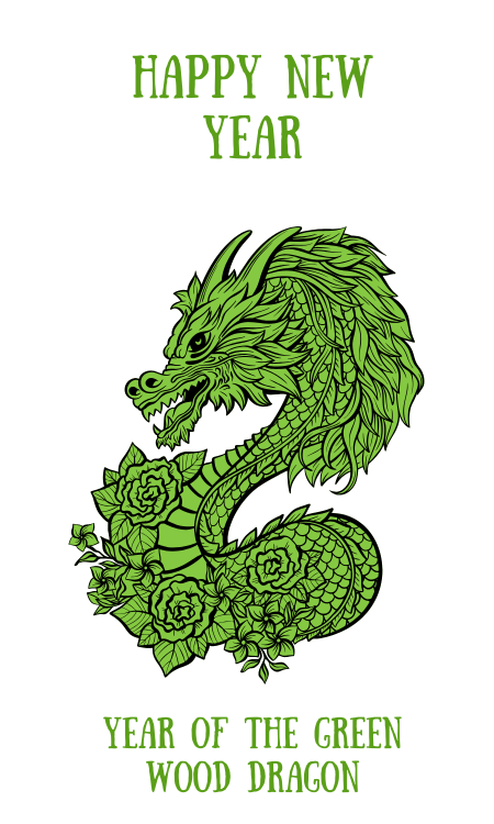 Happy Chinese New Year, Year of the Green Wood Dragon!